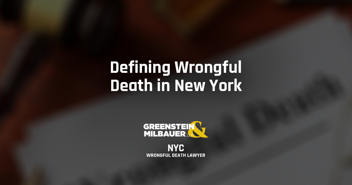 Defining Wrongful Death in New York