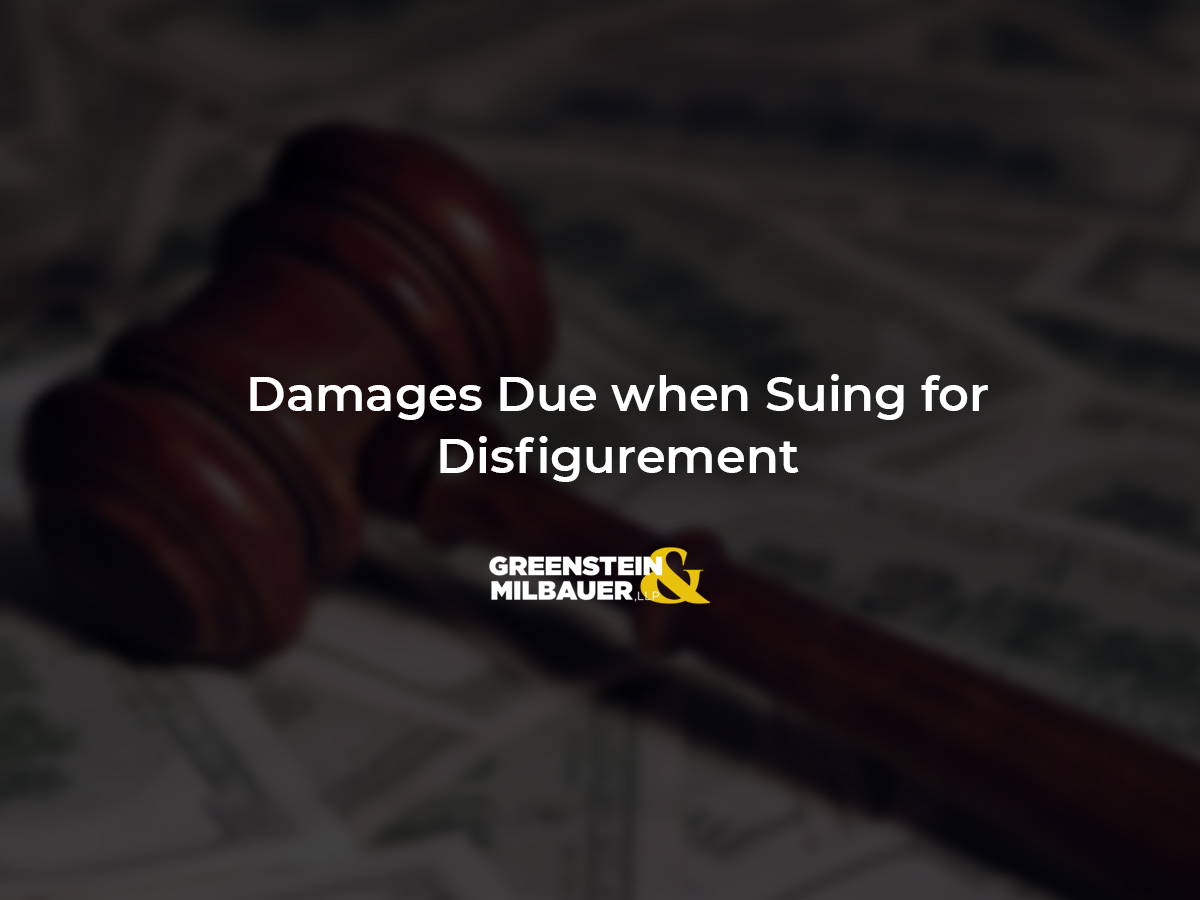 Damages Due When Suing for Disfigurement