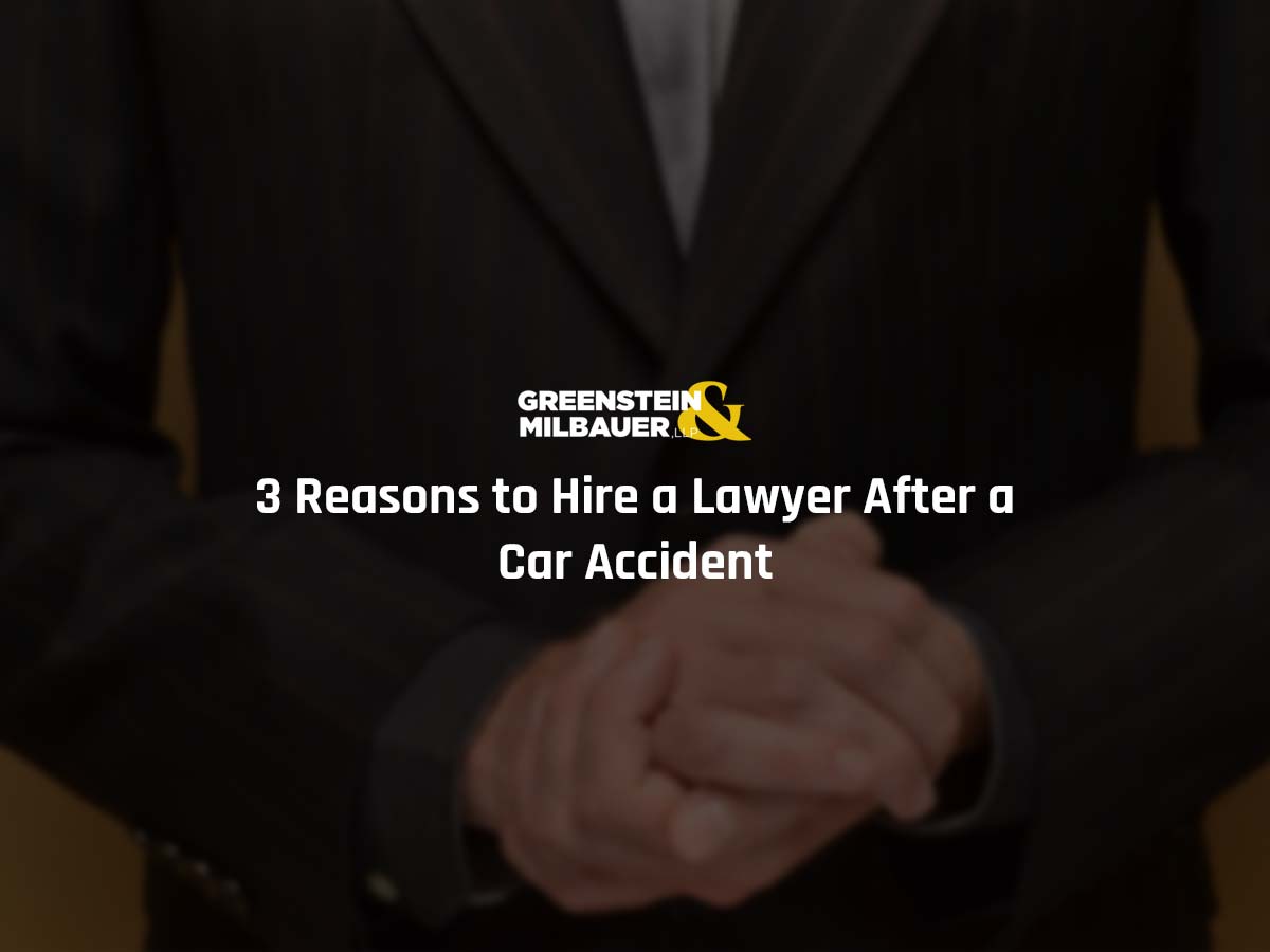 3 Reasons to Hire a Lawyer After a Car Accident