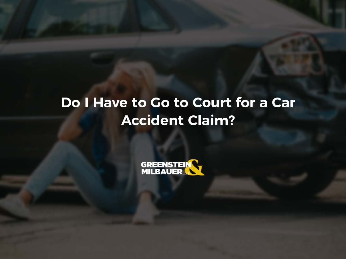 Do I Have to Go to Court for a Car Accident Claim